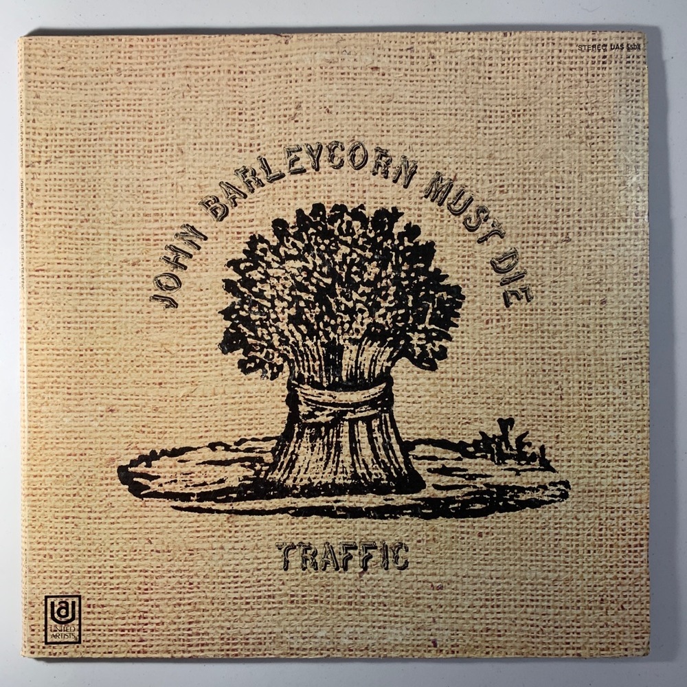 John Barleycorn Must Die - Traffic vinyl record